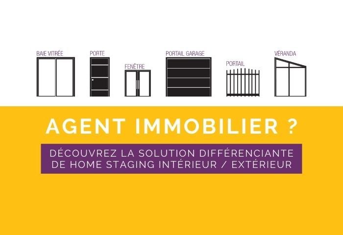 Vous êtes agent immobilier ? Découvrez une solution différenciante de home staging intérieur/extérieur pour les ouvertures en Alu ou en PVC !